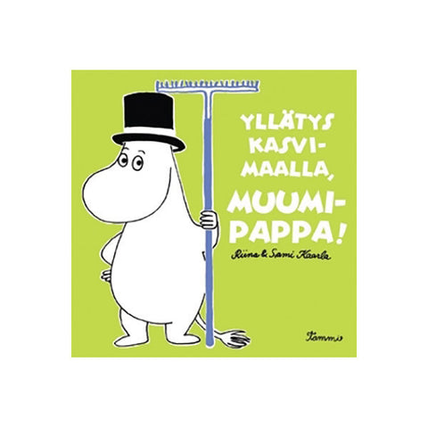 Yllätys kasvimaalla, Muumipappa!