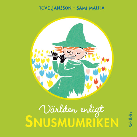 Världen enligt Snusmumriken