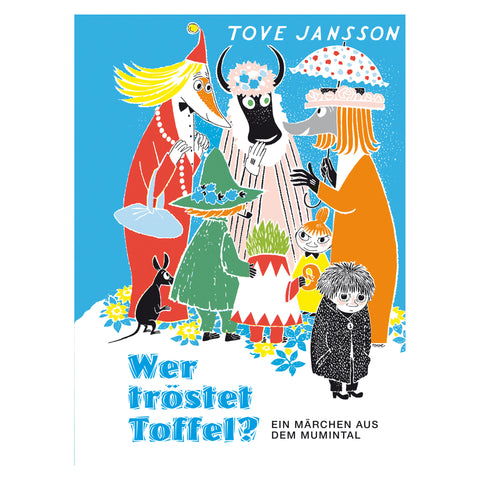 Wer tröstet Toffel?