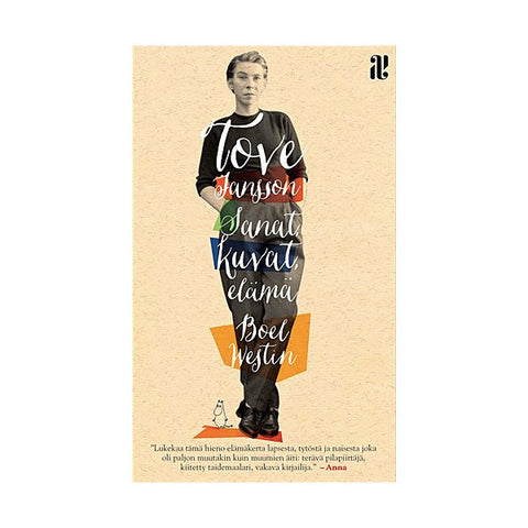 Tove Jansson sanat, kuvat, elämä